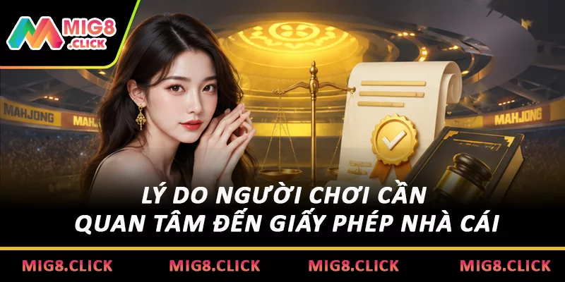 Lý do người chơi cần quan tâm đến giấy phép nhà cái